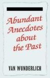 Abundant Anecdotes