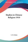 Studies in Chinese Religion 1910