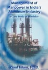 Management of Manpower in India's Aluminum Industry