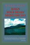 When Your Heart Seeks the Sky