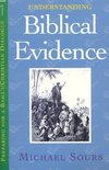 Sours, M:  Understanding Biblical Evidence