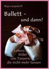 Ballett - und dann?