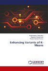 Enhancing Variants of K-Means