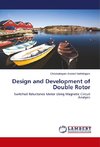 Design and Development of Double Rotor