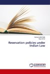 Reservation policies under Indian Law