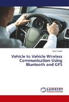 Vehicle to Vehicle Wireless Communication Using Bluetooth and GPS