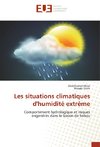 Les situations climatiques d'humidité extrême