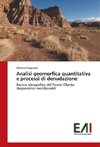 Analisi geomorfica quantitativa e processi di denudazione