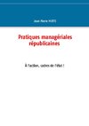 Pratiques managériales républicaines