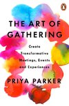 Parker, P: The Art of Gathering