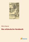 Das altdeutsche Handwerk