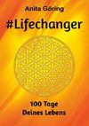 #Lifechanger