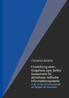 Entwicklung eines Vorgehens zum Safety Assessment für sicherheits-kritische Informationssysteme