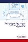 Ilkögretimde Web Tabanli Portfolyo (Webfolyo) Uygulamasi