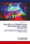 Algorithms of Digital Image Processing and Pattern Recognition