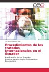 Procedimientos de los tratados Internacionales en el Ecuador