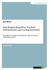 Zum Religionsbegriff bei Friedrich Schleiermacher und Ludwig Feuerbach