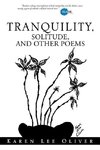 TRANQUILITY, SOLITUDE, AND OTHER POEMS