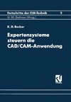 Expertensysteme Steuern die CAD/CAM-Anwendung