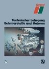 Technischer Lehrgang Schmierstoffe und Motoren