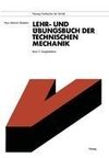 Lehr- und Übungsbuch der Technischen Mechanik