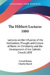 The Hibbert Lectures 1880