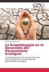 La Ecopedagogía en el Desarrollo del Pensamiento Ecológico