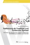 Fællessang als Tradition und nationales Symbol