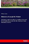 Memoirs of Joseph W. Pickett