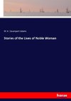 Stories of the Lives of Noble Woman