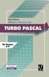 Effektiv Starten mit Turbo Pascal 6.0