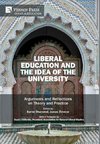 Liberal Education and the Idea of the University