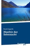 Mee(h)r der Sehnsucht