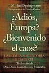 ¿Adiós, Europa? ¿Bienvenido El Caos?