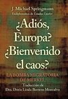 ¿Adiós, Europa? ¿Bienvenido El Caos?