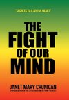 The Fight of Our Mind