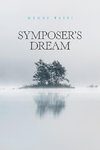 Symposer's Dream