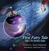 The First Fairy Tale