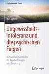 Ungewissheitsintoleranz und die psychischen Folgen