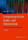 Computergestützte Audio- und Videotechnik