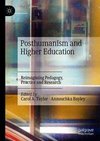 Posthumanism and Higher Education