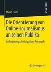 Die Orientierung von Online-Journalismus an seinen Publika