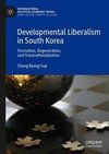 Developmental Liberalism in South Korea