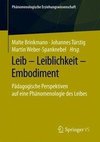 Leib - Leiblichkeit - Embodiment