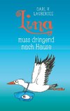 Lina muss dringend nach Hause