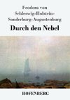 Durch den Nebel