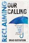 Reclaiming Our Calling