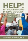 Help! My Students Are Driving Me Crazy