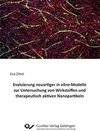 Evaluierung neuartiger in vitro-Modelle zur Untersuchung von Wirkstoffen und therapeutisch aktiven Nanopartikeln