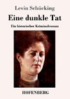 Eine dunkle Tat